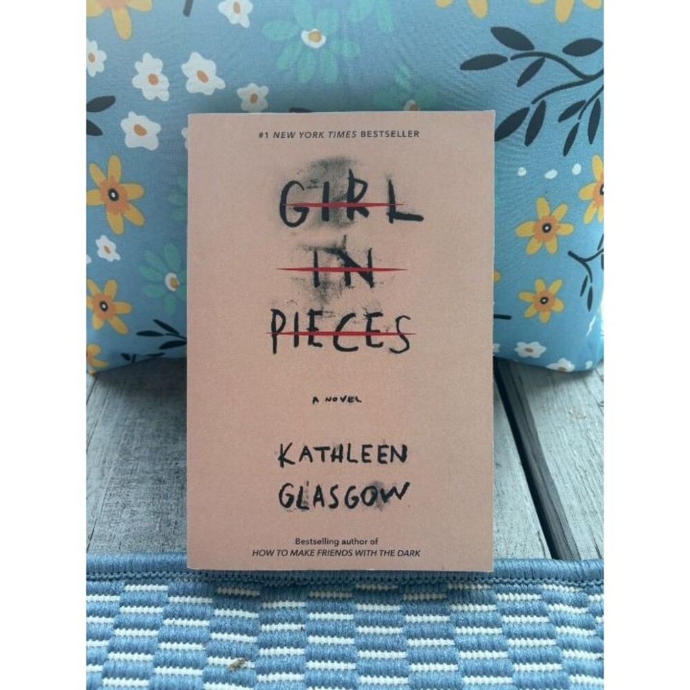 Girl in Pieces by Kathleen Glasgow